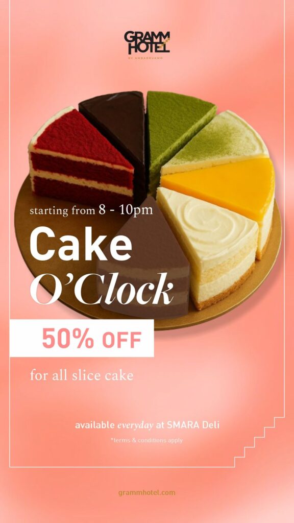 Cake O Clock Happy Hour Cake Promo GRAMM HOTEL