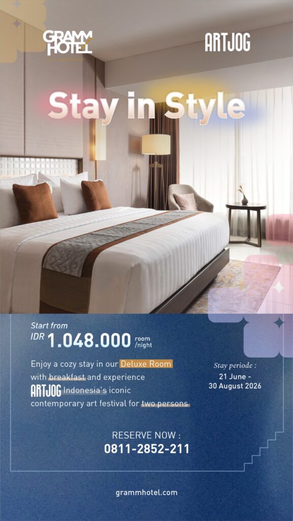 Stay in Style, Paket Menginao ARTJOG 2026 GRAMM HOTEL by Ambarrukmo